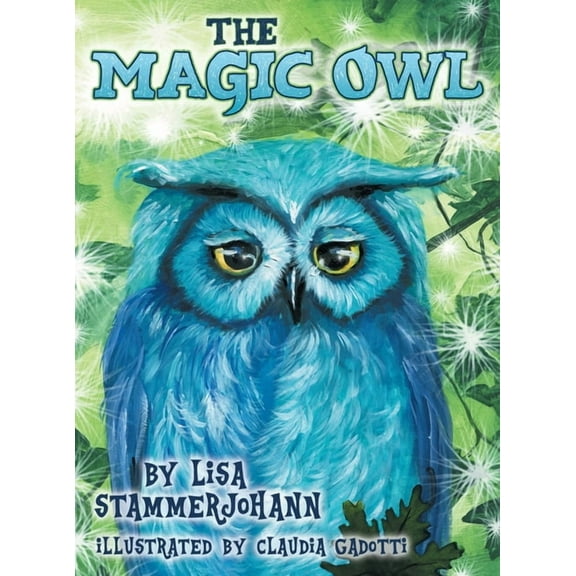 Wings and Wagons The Magic Owl, Book 1, (Hardcover)