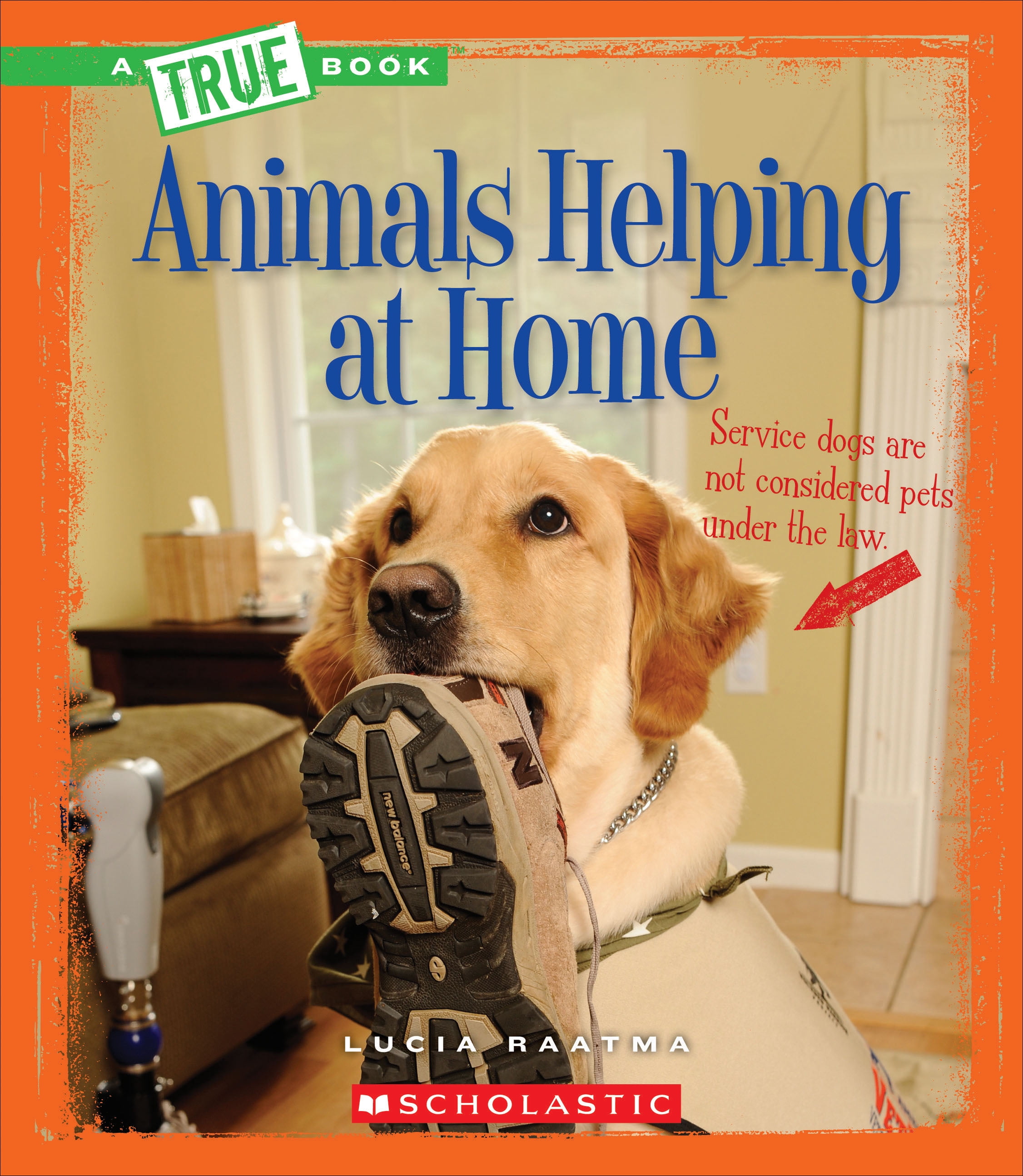 A True Book: Animal Helpers: Animals Helping at Home (a True Book ...
