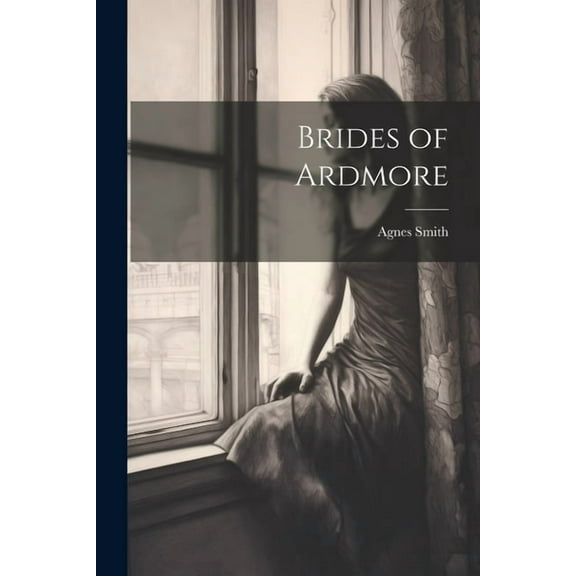 Brides of Ardmore (Paperback)