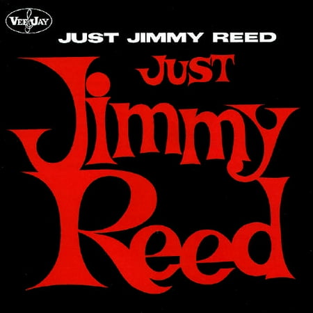 Just Jimmy Reed