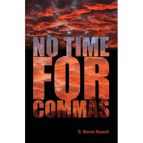 No Time for Commas (Paperback)