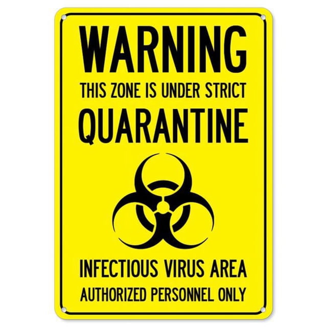 SignMission OS-NS-P-1014-25445 Covid-19 Notice Plastic Sign - Warning This Zone is Under Strict Quarantine
