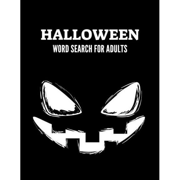 Halloween Word Search For Adults: Large Print Halloween Word Search Puzzle Activity Book for Adult and Teens with Soluti, (Paperback)