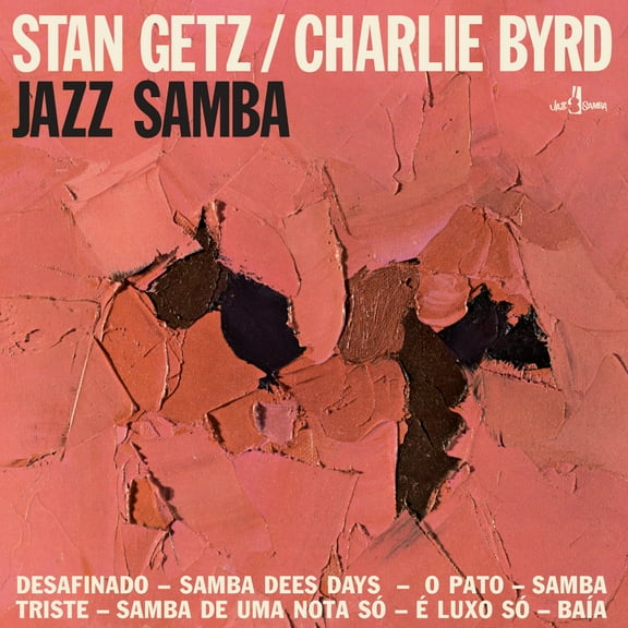 Stan Getz & Charlie Byrd Jazz Samba (Vinyl Record) Bonus Tracks 12" Album