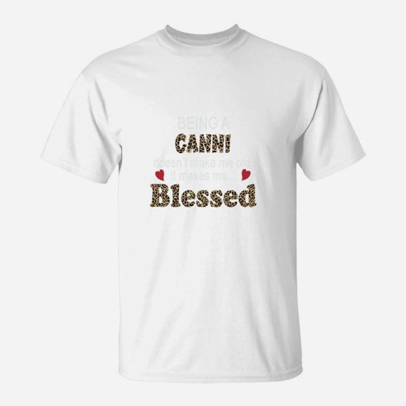 Being A Ganni Does Not Make Me Old It Makes Me Blessed Women Quote Leopard Gift TShirt