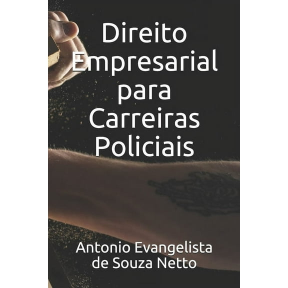 Direito Empresarial para Carreiras Policiais (Paperback)
