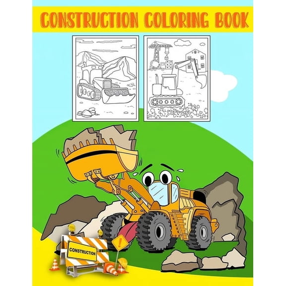 Construction Coloring Book: A Fun Activity Book for Kids Filled With Big Trucks, Cranes, Tractors, Diggers and Dumpers (Paperback)