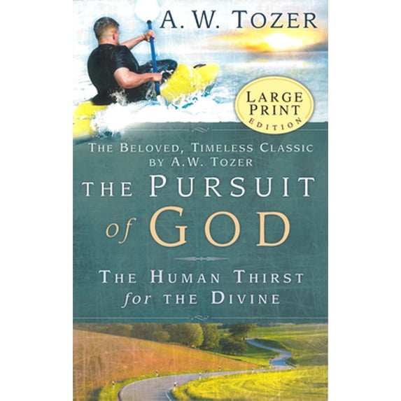 Pre-Owned The Pursuit of God - Large Print : The Human Thirst for the Divine (Other)