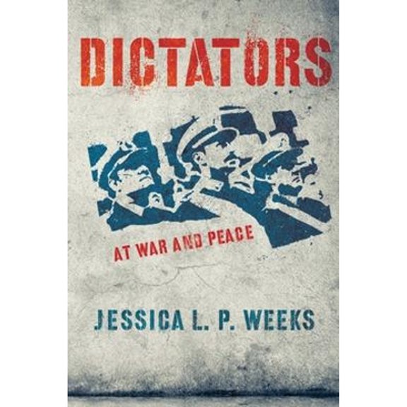 Pre-Owned Dictators at War and Peace (Hardcover) 0801452961 9780801452963
