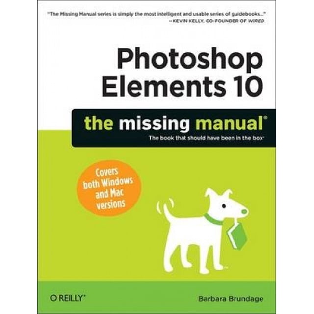 Photoshop Elements 10: The Missing Manual: The Missing Manual
