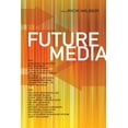 thumbnail image 1 of Pre-Owned Future Media (Paperback) 9781616960209, 1 of 1