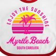 thumbnail image 4 of Inktastic Summer Enjoy the Sunshine Myrtle Beach South Carolina Pink Boys or Girls Baby Bib, 4 of 4