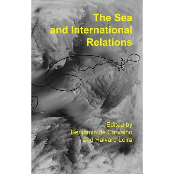 The Sea and International Relations (Hardcover)