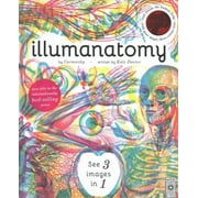 Illumanatomy : See Inside the Human Body With Your Magic Viewing Lens