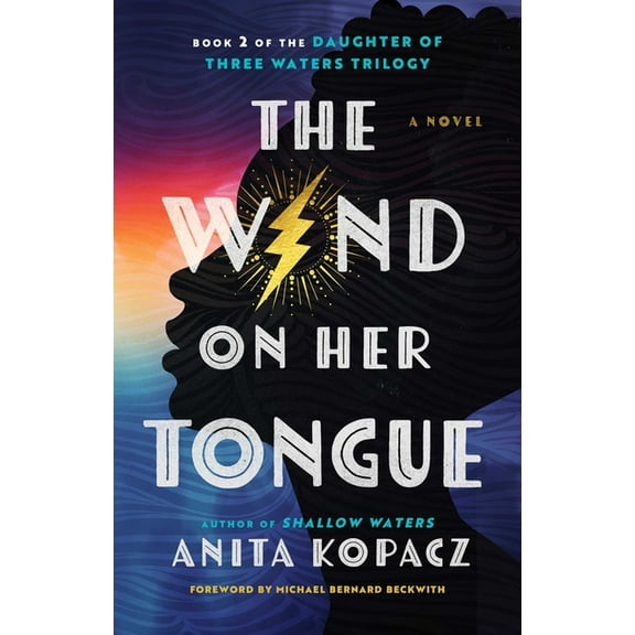 Daughter of Three Waters Trilogy The Wind on Her Tongue, Book 2, (Paperback)