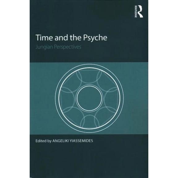Time and the Psyche: Jungian Perspectives (Paperback)