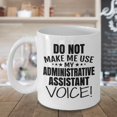 thumbnail image 3 of Funny Administrative Assistant Ceramic Coffee & Tea Gift Mug (15oz), 3 of 4