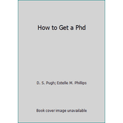 How to Get a PhD, Used [Paperback]