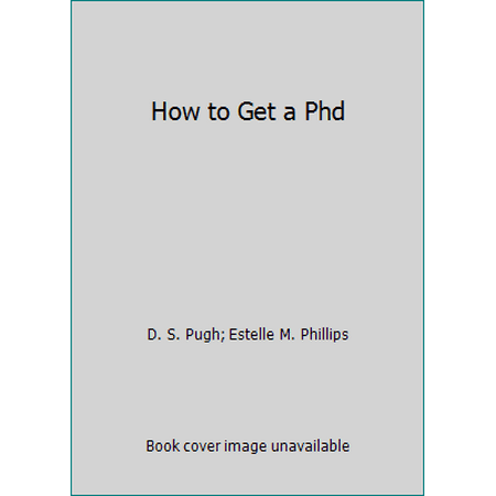 How to Get a PhD, Used [Paperback]