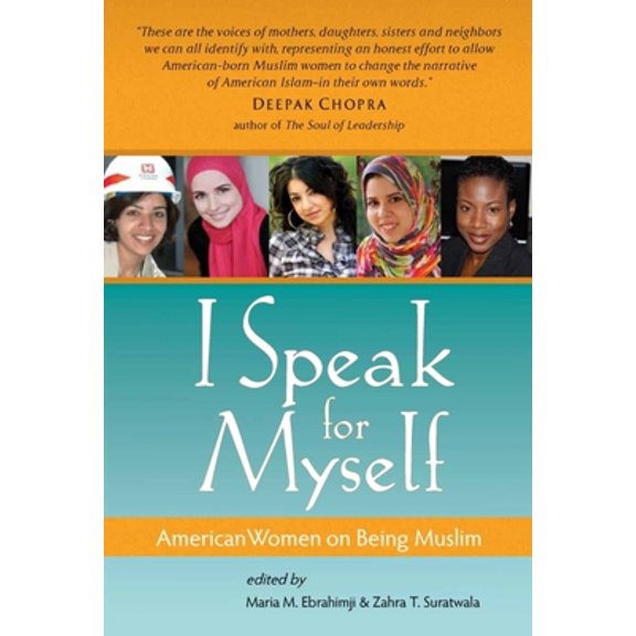 Pre-Owned I Speak for Myself: American Women on Being Muslim (Paperback) 1935952005 9781935952008