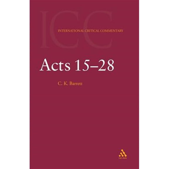 Pre-Owned Acts 15-28: 2 (International Critical Commentary) Paperback