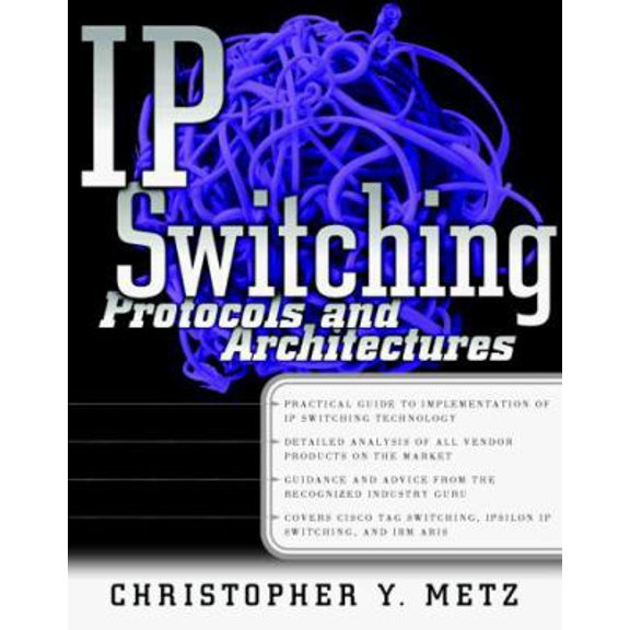 Pre-Owned IP Switching: Protocols and Architectures (Paperback) 0070419531 9780070419537