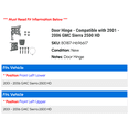 thumbnail image 2 of Door Hinge - Compatible with 2001 - 2006 GMC Sierra 2500 HD 2002 2003 2004 2005, 2 of 2
