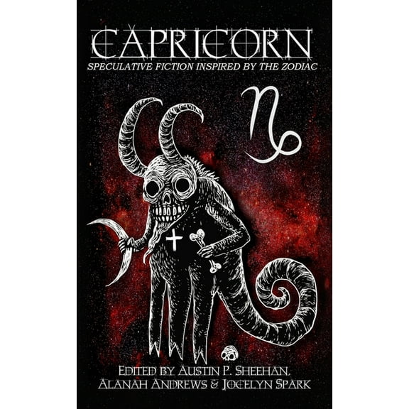 Zodiac Capricorn: Speculative Fiction Inspired by the Zodiac, Book 1, (Paperback)