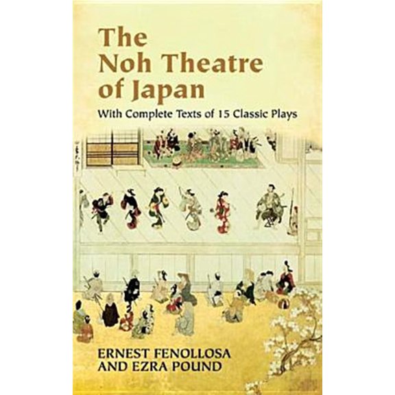 Pre-Owned The Noh Theatre of Japan : With Complete Texts of 15 Classic Plays (Paperback)