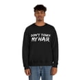 thumbnail image 3 of Don't touch my hair Unisex Sweatshirt S-3XL Natural hair Black Girl Pride, 3 of 5