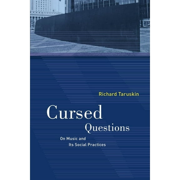 Cursed Questions: On Music and Its Social Practices, (Paperback)