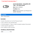 thumbnail image 2 of A/C Cut Out Switch - Compatible with 1988 - 1991 Buick Reatta 1989 1990, 2 of 2
