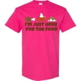 thumbnail image 3 of Inktastic I'm Just Here for the Food T-Shirt, 3 of 5