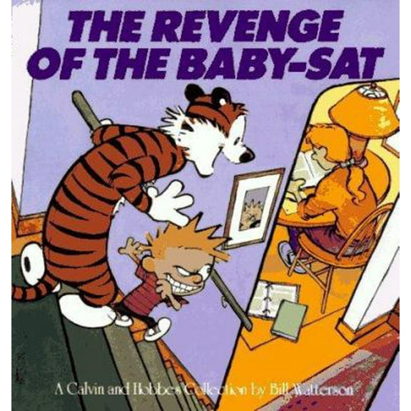 Pre-Owned The Revenge of the Baby-SAT: A Calvin and Hobbes Collection Volume 6 (Paperback) 0836218663 9780836218664