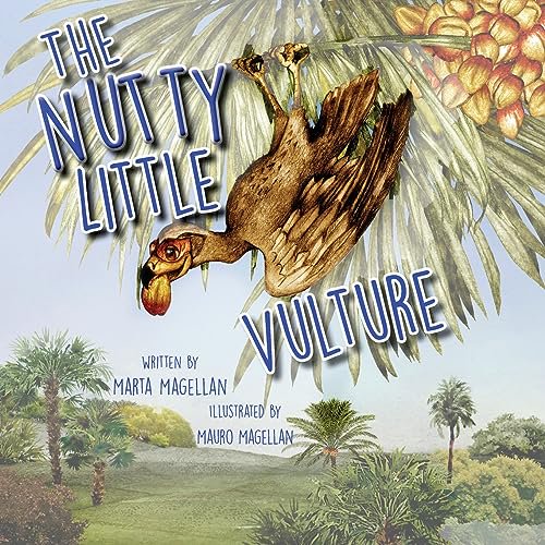 Pre-Owned The Nutty Little Vulture, 9781632330796, 1632330792, Paperback,