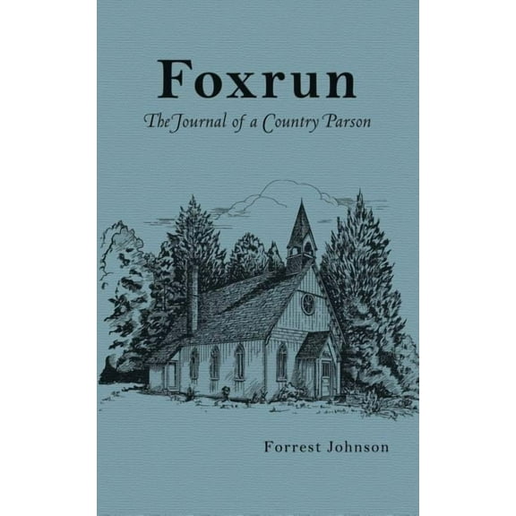 Foxrun: The Journal of a Country Parson