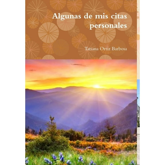 Algunas de mis citas personales, (Hardcover)