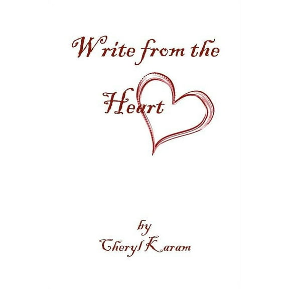 Write from the Heart (Paperback)