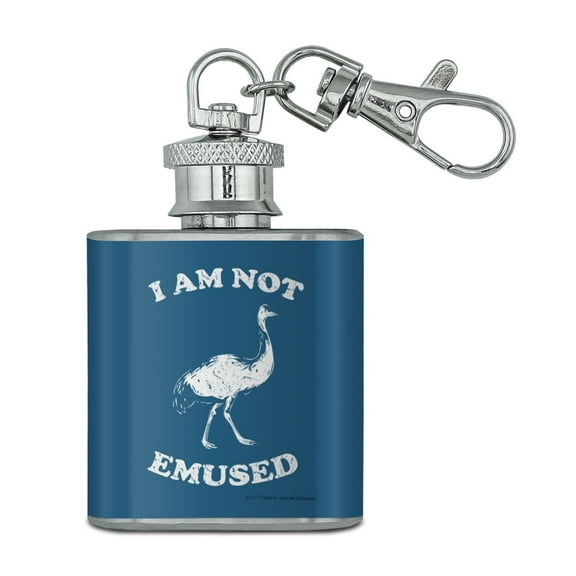 I Am Not Emused Emu Amused Funny Humor Stainless Steel 1oz Mini Flask Key Chain