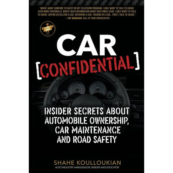 Car Confidential: Insider Secrets About Automobile Ownership, Car Maintenance and Road Safety, (Paperback)