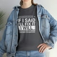 thumbnail image 7 of If I Said I'll Fix It I Will Shirt, Christmas Gift, Father's Day - ID: 1528, 7 of 7