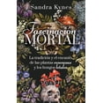 thumbnail image 1 of Fascinación Mortal, de Sandra Kynes, Matiri, Pasta blanda, 1 of 2