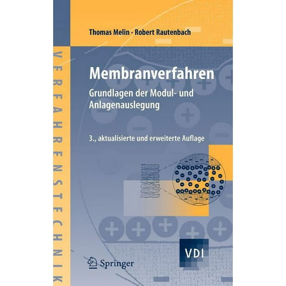 Membranverfahren: Grundlagen Der Modul- Und Anlagenauslegung, (Hardcover)
