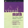 thumbnail image 1 of Pre-Owned Visual Math: See How Math Makes Sense (Paperback) 1576854043 9781576854044, 1 of 1