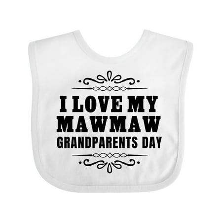 

Inktastic Grandparents Day I Love My Mawmaw Gift Baby Boy or Baby Girl Bib