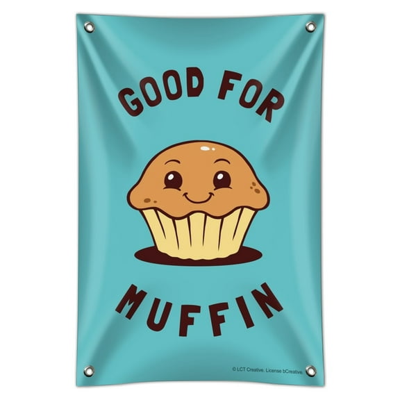 Good For Muffin Nothing Funny Humor Home Business Office Sign