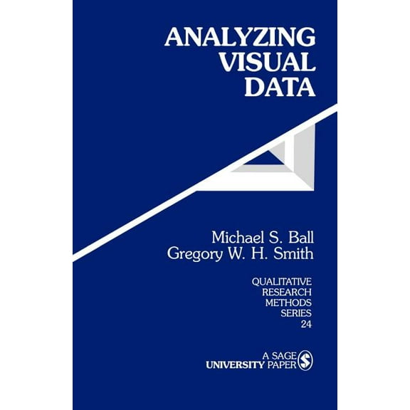 Qualitative Research Methods Analyzing Visual Data, Book 24, (Paperback)