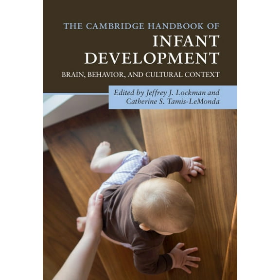 Cambridge Handbooks in Psychology The Cambridge Handbook of Infant Development, (Paperback)