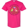 thumbnail image 3 of Inktastic We All Do Better when We All Do Better T-Shirt, 3 of 5