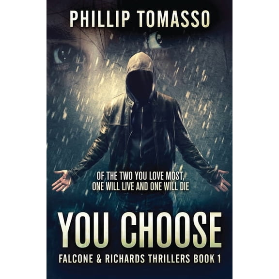 Falcone and Richards Thrillers You Choose, Book 1, (Paperback)